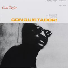 Cecil Taylor. Conquistador! (LP)