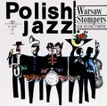 Polish Jazz. New Orleans Stompers. Warsaw Stompers (LP)