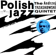 Polish Jazz. The Andrzej Trzaskowski Quintet (LP)