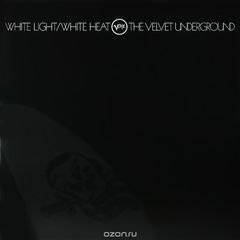 Velvet Underground. The White Light / White Heat (2 LP)