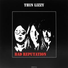 Thin Lizzy. Bad Reputation (LP)