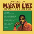 Marvin Gaye. How Sweet It Is To Be Loved By You (LP)