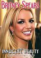 Britney Spears: Innocent Beauty