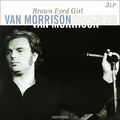 Van Morrison. Brown Eyed Girl (2 LP)