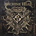 Machine Head. Bloodstone & Diamonds (2 LP)