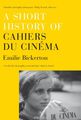 A Short History of Cahiers du Cinema