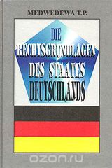     / Die rechtsgrundlagen des Staates Deutschlands