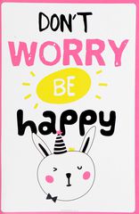 Don't Worry Be Happy. 