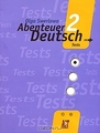 Abenteuer Deutsch 2: Tests /  .     2.   . 6 
