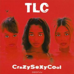 TLC. CrazySexyCool