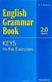 English Grammar Book. Version 2.0: Keys to the Exercises /      "English Grammar Book. Version 2.0"