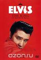 Elvis Presley: The King Of Rock 'N' Roll