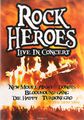 Rock Heroes: Live In Concert