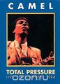 Camel: Total Pressure - Live In Concert 1984