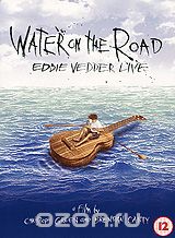 Water On The Road: Eddie Vedder Live