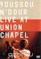 Youssou N'dour: Live At Union Chapel