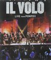 Il Volo: Live From Pompeii