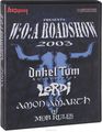W:O:A Road Show 2003