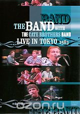 The Band With The Cate Brothers Band: Live In Tokyo 1983