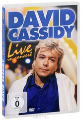 David Cassidy: Live In Concert