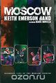 Keith Emerson Band Featuring Marc Bonilla: Moscow