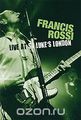 Francis Rossi: Live From St. Luke's London