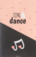 Sing & Dance.   