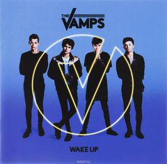 The Vamps. Wake Up