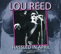 Lou Reed. Hassled In April