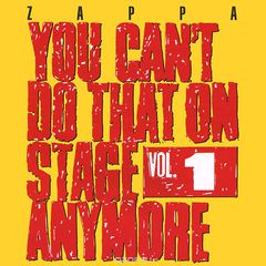 Frank Zappa. You Can't Do That On Stage Anymore. Volume 1 (2 CD)