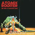 Atomic Rooster. The First 10 Explosive Years