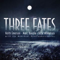 Keith Emerson, Marc Bonilla, Terje Mikkelsen. Three Fates