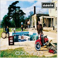 Oasis. Be Here Now