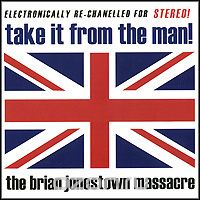 Brian Jonestown Massacre. Take It From The Man!