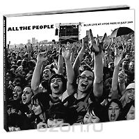 Blur. All The People. Blur Live At Hyde Park 3 July 2009 (2 CD)