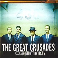 The Great Crusades. Four Thirty