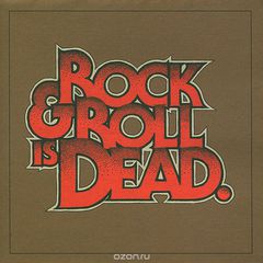 The Hellacopters. Rock & Roll Is Dead