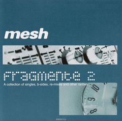 Mesh. Fragmente 2 (2 CD)
