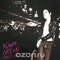 Adam Green. Minor Love