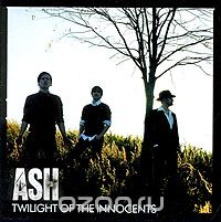 Ash. Twilight Of The Innocents