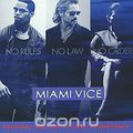 Miami Vice. Original Motion Picture Soundtrack