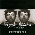 Ryan Adams. Love Is Hell