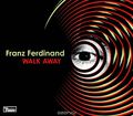 Franz Ferdinand. Walk Away