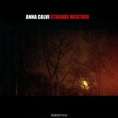 Anna Calvi. Strange Weather