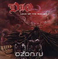 Dio. Lock Up The Wolves