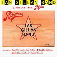 Ian Gillan Band. Live At The Rainbow