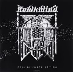 Hawkwind. Doremi Fasol Latido