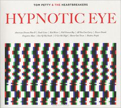 Tom Petty and the Heartbreakers. Hypnotic Eye