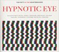 Tom Petty and the Heartbreakers. Hypnotic Eye