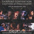 Fairport Convention And Matthews Southern Comfort. Live In Maidstone 1970